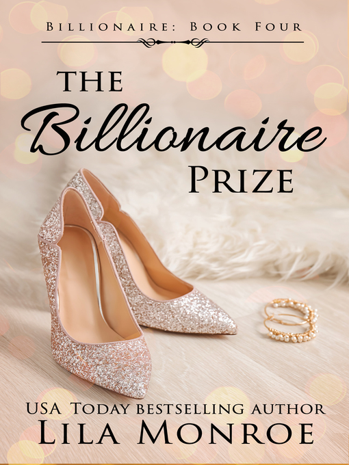 Title details for The Billionaire Prize by Lila Monroe - Available